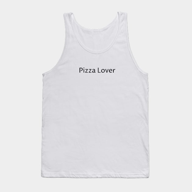 Pizza Lover Tank Top by TeeFusion-Hub